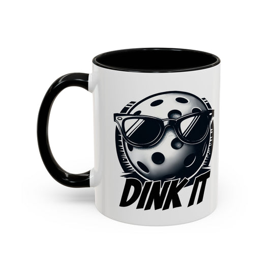 Dink It Coffee Mug